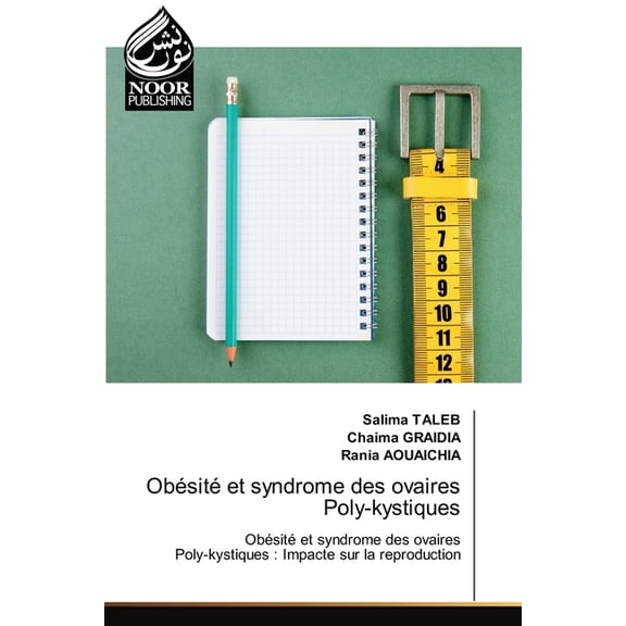 ObÃ©sitÃ© et syndrome des ovaires Poly-kystiques, (Paperback)