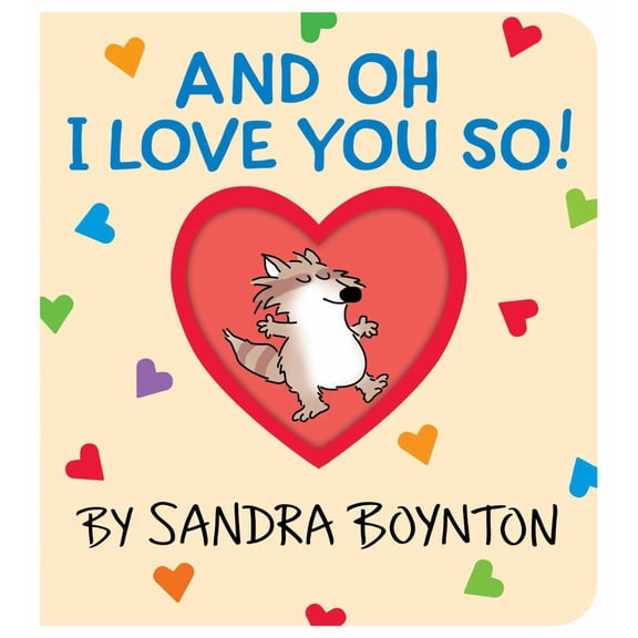 And Oh I Love You So! (Board Book)