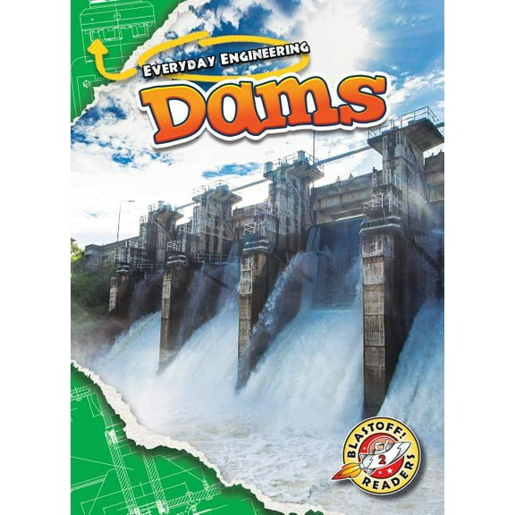 Everyday Engineering Dams, (Hardcover)