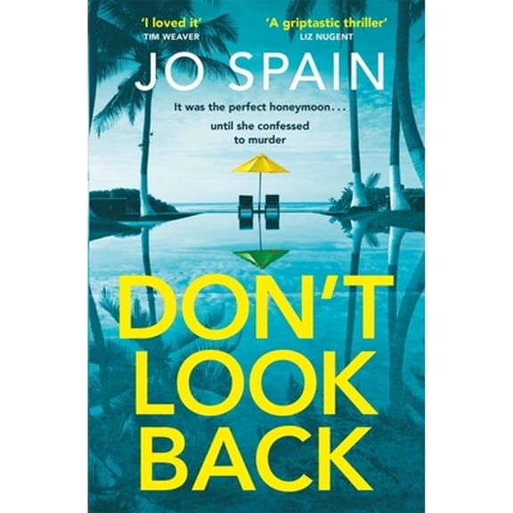Pre-Owned Don't Look Back: An addictive destination thriller from the author of The Trial (Paperback) by Jo Spain