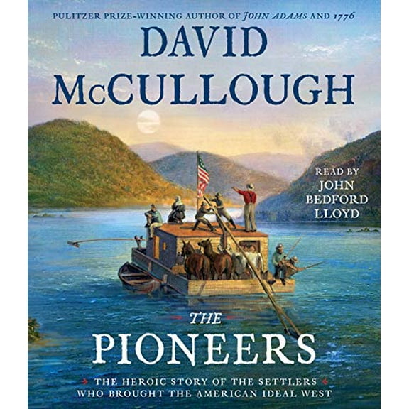 Pre-Owned The Pioneers: The Heroic Story of the Settlers Who Brought the American Ideal West Paperback - USED