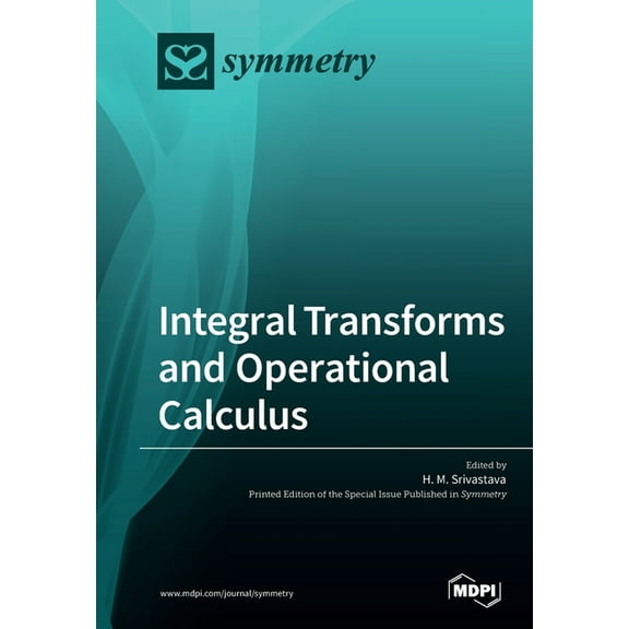 Integral Transforms and Operational Calculus, (Paperback)