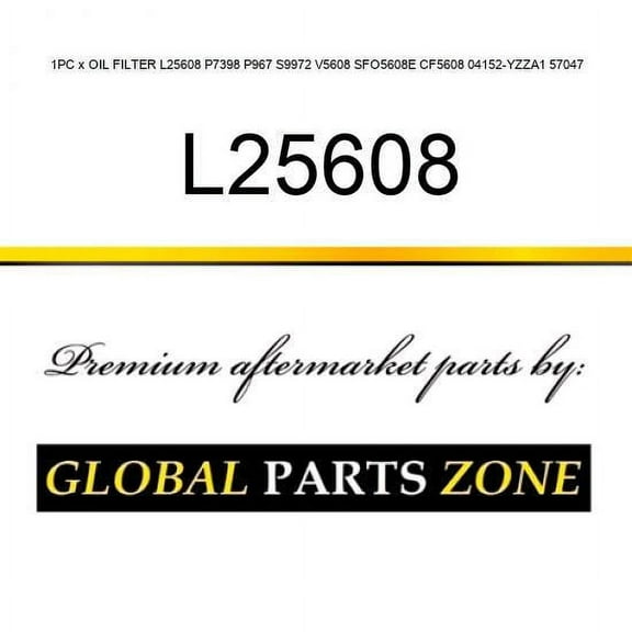 1PC x OIL FILTER L25608 P7398 P967 S9972 V5608 SFO5608E CF5608 04152-YZZA1 57047