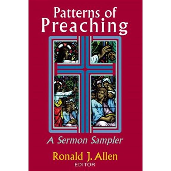 Pre-Owned Patterns of Preaching: A Sermon Sampler (Paperback) 0827229534 9780827229532