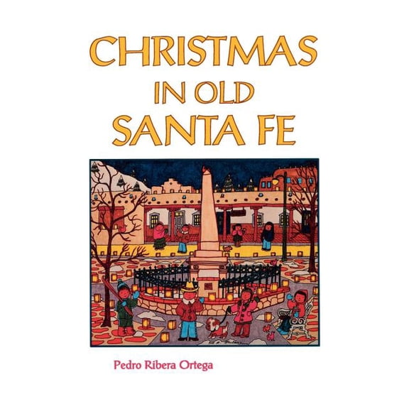 Christmas in Old Santa Fe (Paperback)