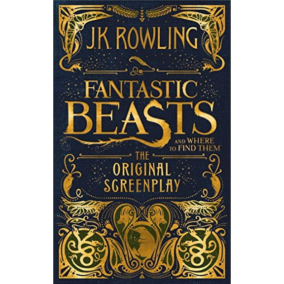 Pre-Owned Fantastic Beasts and Where to Find Them: The Original Screenplay (Harry Potter), 9781338109061, 1338109065, Hardcover, Illustrated edition