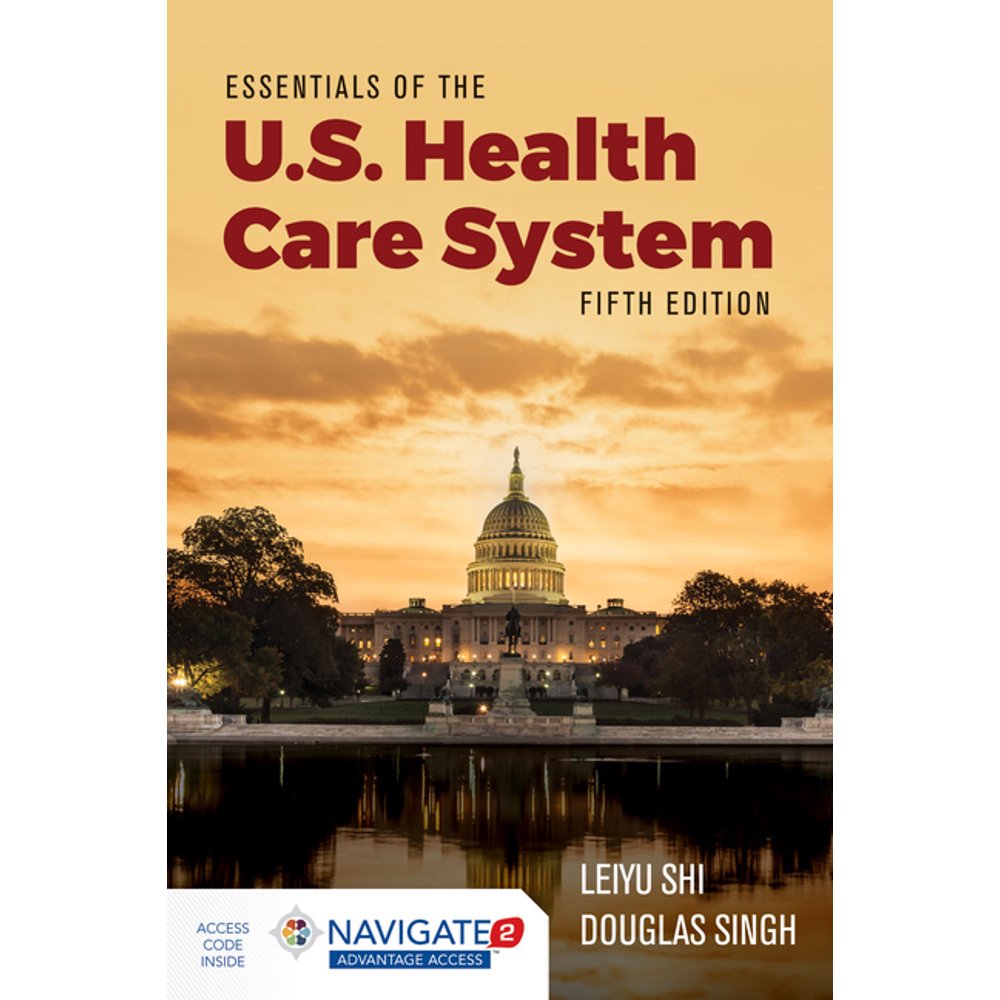 Essentials of the U.S. Health Care System (Edition 5) (Paperback