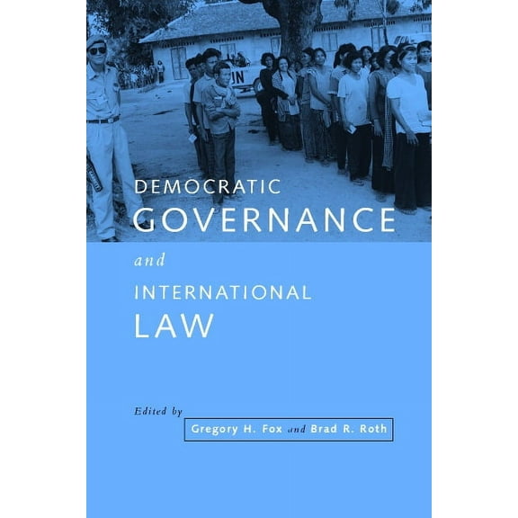 Democratic Governance and International Law