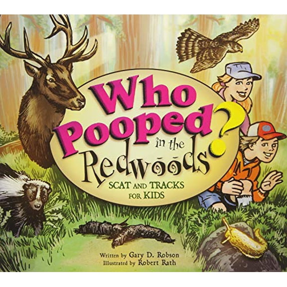 Pre-Owned Who Pooped in the Redwoods? : Scat and Tracks for Kids, 9781560376293, 1560376295, Paperback, Illustrated edition