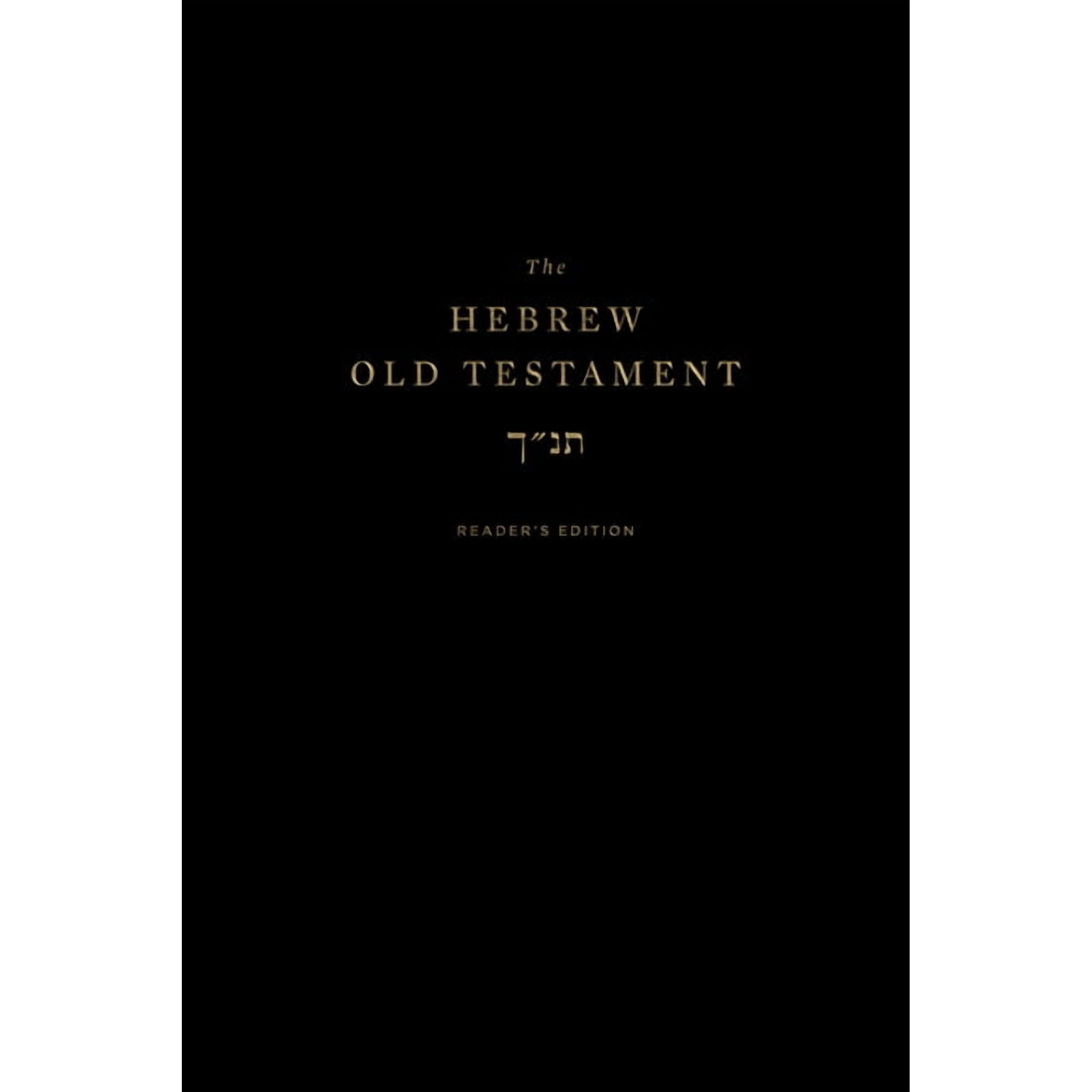 The Hebrew Old Testament Reader s Edition (Hardcover)