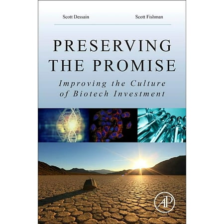 UPC: 9780128092163 | Preserving the Promise: Improving the Culture of Biotech Investment (Paperback)