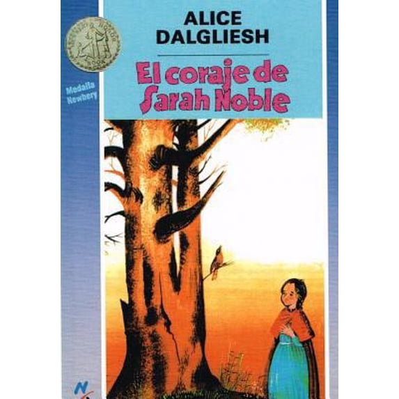 Pre-Owned El coraje de Sarah Noble/ The Courage of Sarah Noble (Spanish Edition) (Paperback) 8427934629 9788427934627