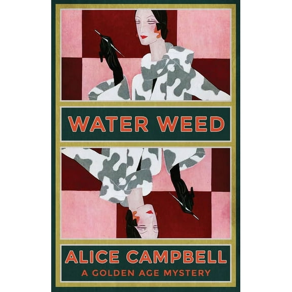 Water Weed: A Golden Age Mystery, (Paperback)