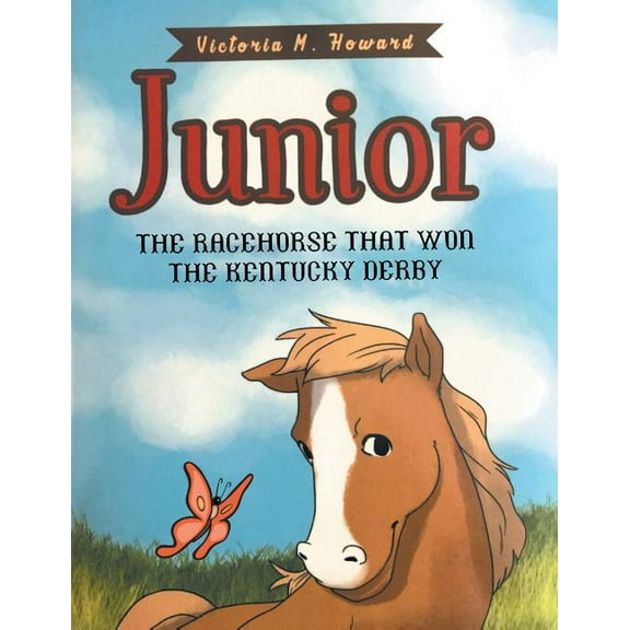 Junior: The Racehorse That Won Kentucky Derby