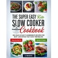 thumbnail image 1 of Pre-Owned The Super Easy Keto Slow Cooker Cookbook: 250 Quick & Easy 5-Ingredients Recipes for Busy and Novice that Cook Themselves 2-Weeks Keto Meal Plan - Los (Paperback) 1671662733 9781671662735, 1 of 1