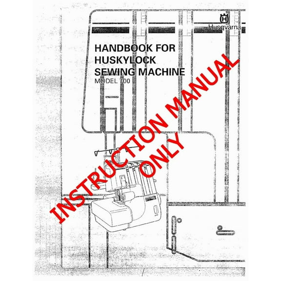 Husqvarna Viking Huskylock 700 User Owners Manual (Paperback)
