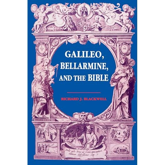 Pre-Owned Galileo, Bellarmine, and the Bible (Paperback) 0268010277 9780268010270