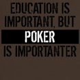 thumbnail image 3 of CafePress - Poker Is Importanter T Shirt - Men's Classic Graphic Cotton T-Shirt, 3 of 4