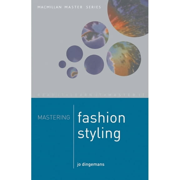 MacMillan Master Mastering Fashion styling, Book 27, (Paperback)