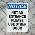 thumbnail image 5 of (2 Pack) Not An Entrance Use Front Door OSHA Notice Sign 12 Inch X 18 Inch Indoor / Outdoor Rust-Free Aluminum Metal Signs for Workplace, Workshop, and Construction Site, Made in the USA, 5 of 8