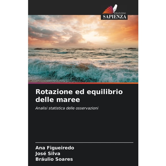Rotazione ed equilibrio delle maree, (Paperback)