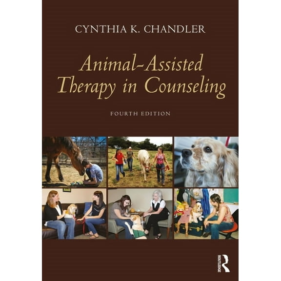 Animal-Assisted Therapy in Counseling, (Paperback)