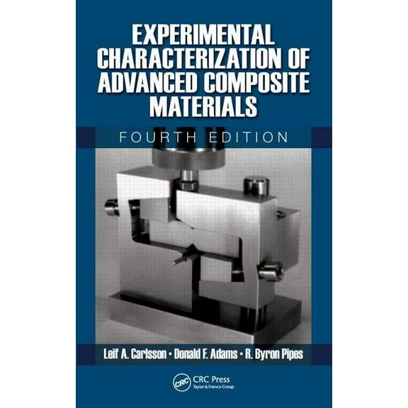 Experimental Characterization of Advanced Composite Materials, (Hardcover)
