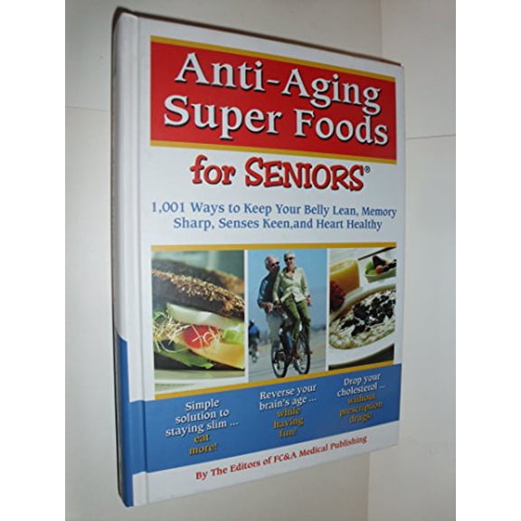 Pre-Owned Anti-Aging Super Foods For Seniors Paperback