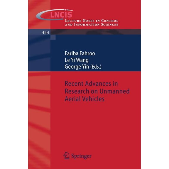 Lecture Notes in Control and Information Recent Advances in Research on Unmanned Aerial Vehicles, Book 444, (Paperback)