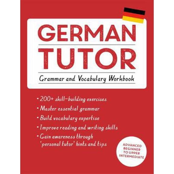 Pre-Owned German Tutor: Grammar and Vocabulary Workbook (Learn German with Teach Yourself): Advanced beginner (Paperback) by Edith Kreutner, Jonas Langner