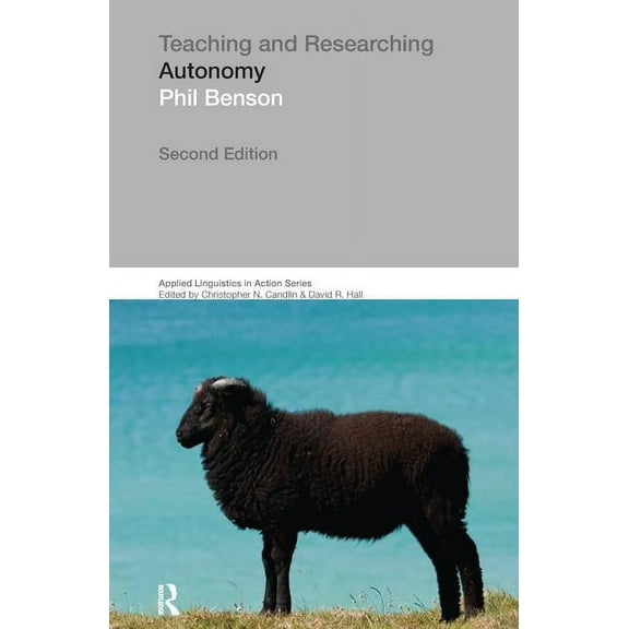 Applied Linguistics in Action Teaching and Researching: Autonomy in Language Learning, (Hardcover)