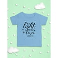 thumbnail image 3 of Be A Light For All To See T-Shirt Infant -Smartprints Designs,  6 Months, 3 of 4