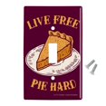 thumbnail image 2 of Live Free Pie Hard Funny Humor Plastic Wall Decor Toggle Light Switch Plate Cover, 2 of 4