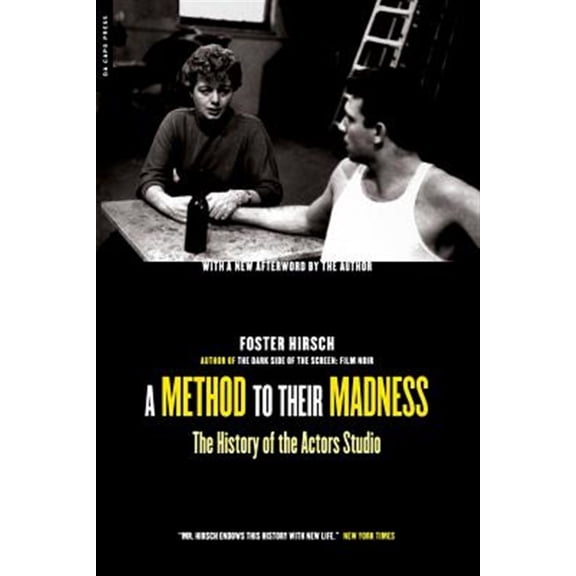 Pre-Owned A Method to Their Madness: The History of the Actors Studio (Paperback) 0306811022 9780306811029