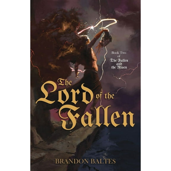 The Lord of the Fallen (Paperback) by John F Ryan, Brandon Baltes