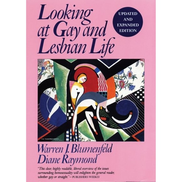 Pre-Owned Looking at Gay and Lesbian Life (Paperback 9780807079232) by Warren Blumenfeld, Diane Raymond