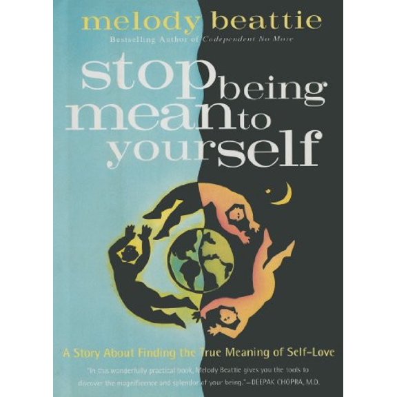 Pre-Owned Stop Being Mean To Yourself: A Story About Finding the True Meaning of Self-Love (Hardcover) 006251119X 9780062511195