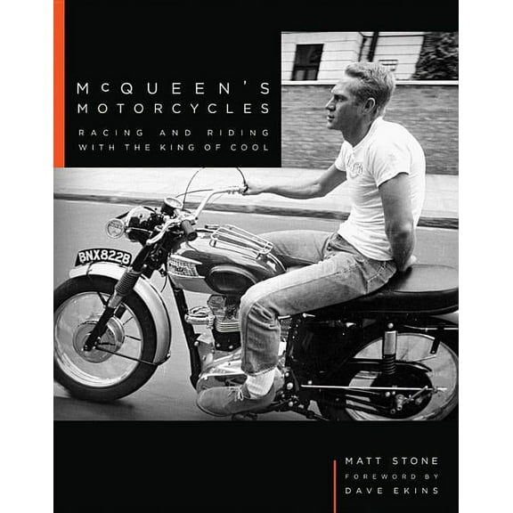 McQueen's Motorcycles: Racing and Riding with the King of Cool, (Hardcover)