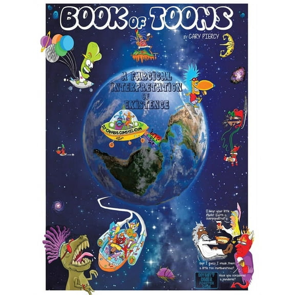 Book of Toons: A Farcical Interpretation of Existence, (Paperback)