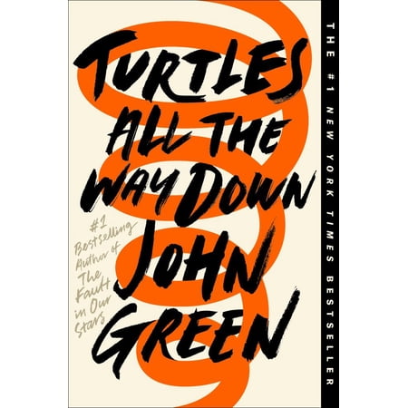 John Green: Turtles All the Way Down (Paperback)