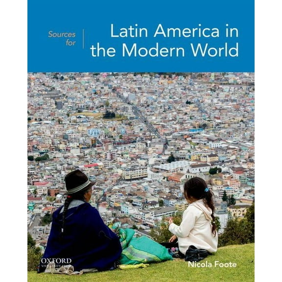 Sources for Latin America in the Modern World, (Paperback)