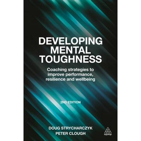 Developing Mental Toughness Coaching Strategies To