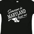 thumbnail image 4 of Inktastic Someone in Maryland Loves Me Boys or Girls Toddler T-Shirt, 4 of 5
