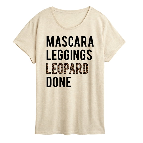 Instant Message - Mascara Leggings Leopard Print Done - Women's Short Sleeve Graphic T-Shirt