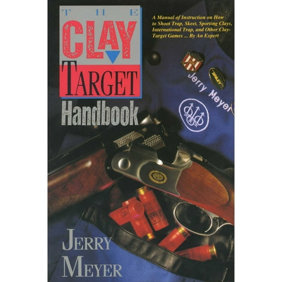 Clay Target Handbook (Edition 1) (Paperback)