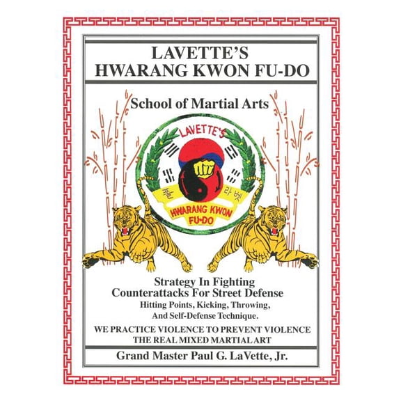 Lavette's Hwarang Kwon Fu-Do, (Paperback)