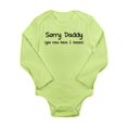 thumbnail image 1 of CafePress - Sorry Daddy - Long Sleeve Infant Bodysuit, 1 of 1