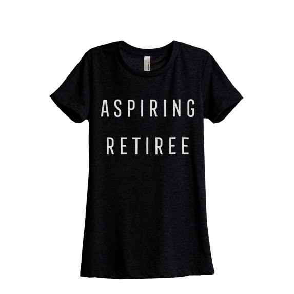 Aspiring Retiree Women's Fashion Relaxed T-Shirt Tee Heather Black Medium