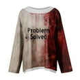 ASDFVBKG Halloween Blood Shirts for Women Long Sleeve Crewneck Problem ...