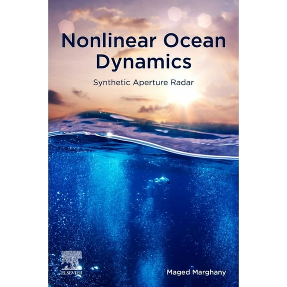 Nonlinear Ocean Dynamics: Synthetic Aperture Radar, (Paperback)